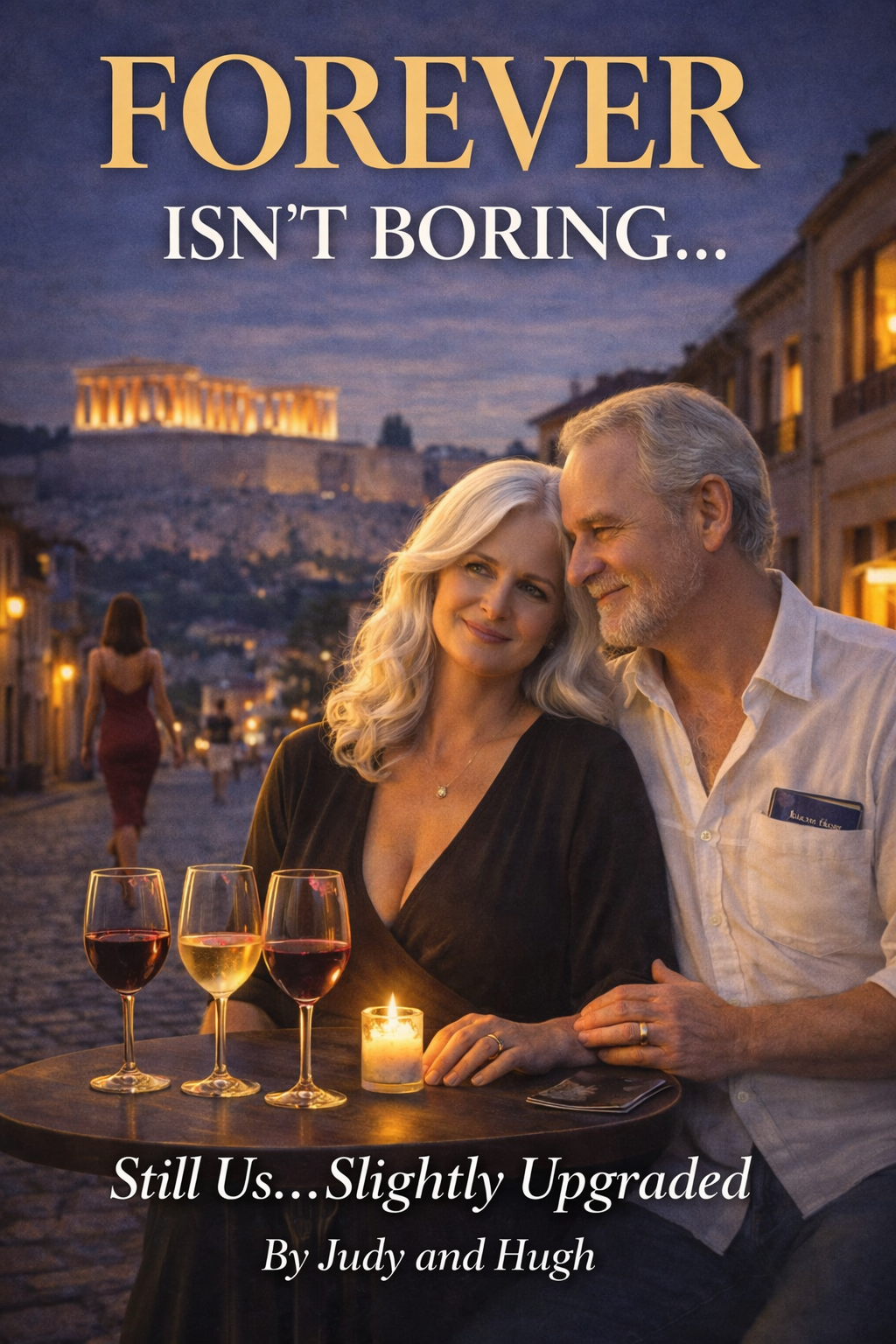 FOREVER Isn't Boring Book 5 cover: Still Us... Slightly Upgraded